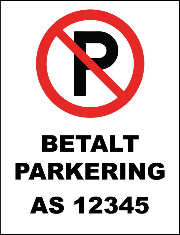 Betalt Parkering skilt - med egen tekst