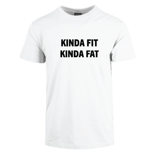 Kinda Fit Kinda Fat Cotton Tee